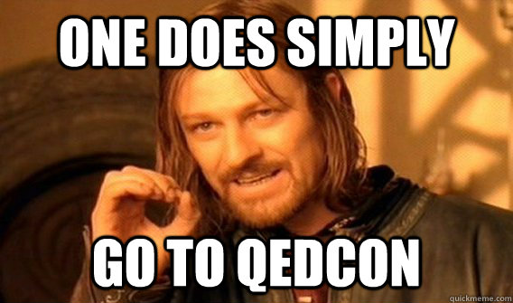 One does simply go to QEDcon  One does not simply beat skyrim