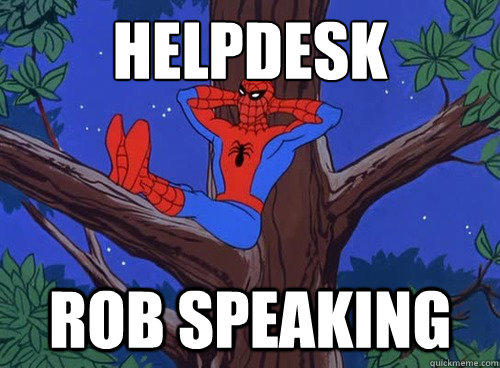 Helpdesk Rob Speaking  Spider man