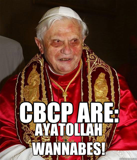 AYATOLLAH WANNABES! CBCP ARE: - AYATOLLAH WANNABES! CBCP ARE:  Hannibal popeter