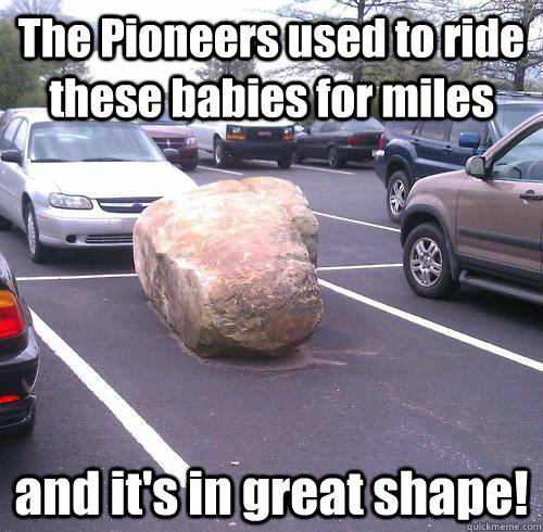 The Pioneers used to ride these babies for miles and it's in great shape! - The Pioneers used to ride these babies for miles and it's in great shape!  Pioneer Rock
