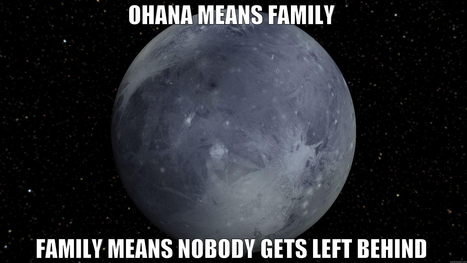 OHANA MEANS FAMILY FAMILY MEANS NOBODY GETS LEFT BEHIND Misc