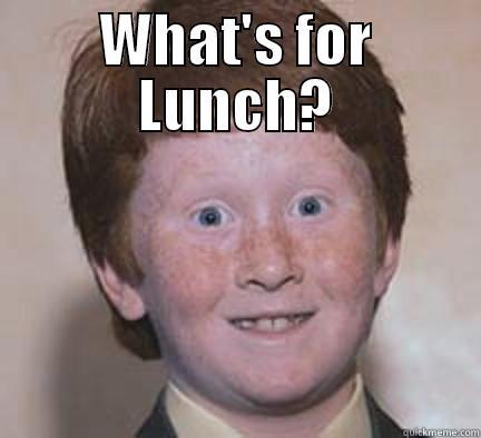 WHAT'S FOR LUNCH?  Over Confident Ginger