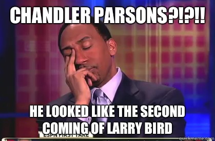Chandler Parsons?!?!! He looked like the second coming of Larry Bird   Stephen A Smith