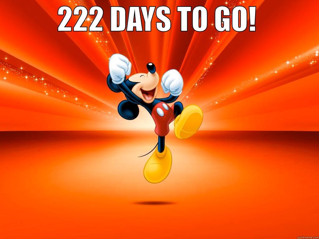 222 DAYS TO GO! Misc