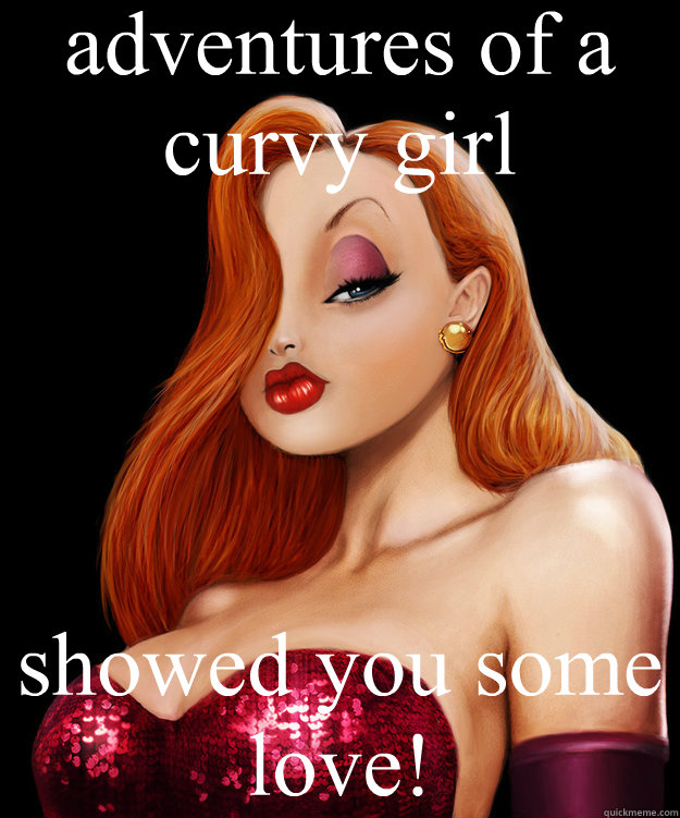 adventures of a curvy girl showed you some love!  