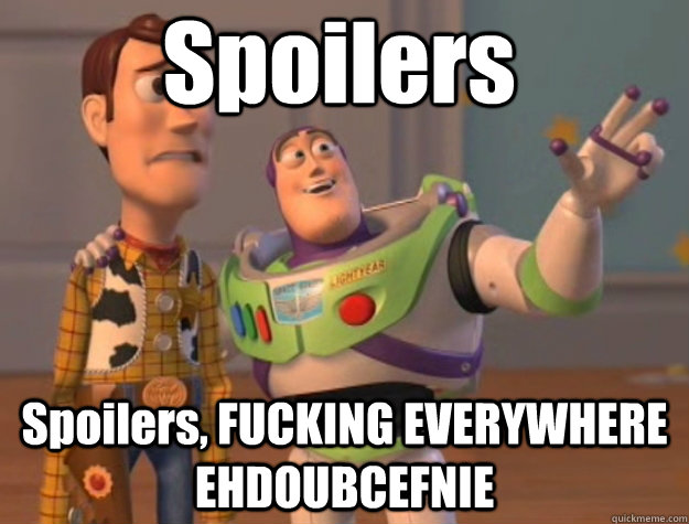 Spoilers Spoilers, FUCKING EVERYWHERE EHDOUBCEFNIE  Pinks everywhere