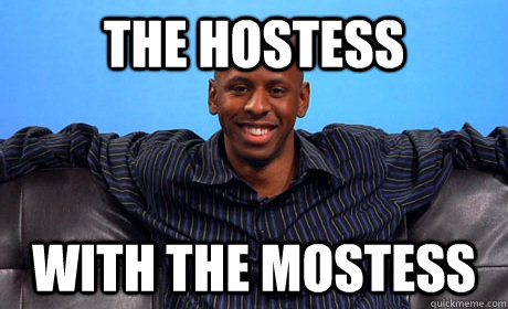 The Hostess With the mostess - The Hostess With the mostess  Fanatiq