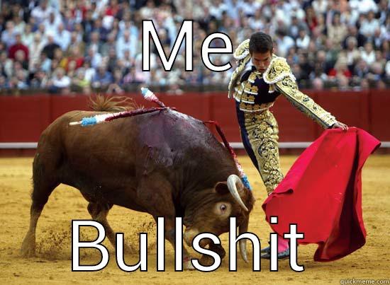 ME BULLSHIT First World Problems