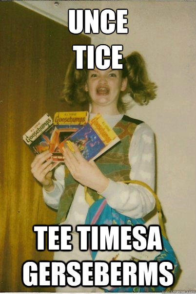 Unce 
Tice Tee Timesa Gerseberms   BERKS