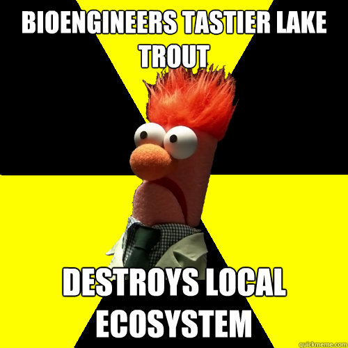 Bioengineers Tastier Lake Trout Destroys Local Ecosystem - Bioengineers Tastier Lake Trout Destroys Local Ecosystem  Biohazard Beaker