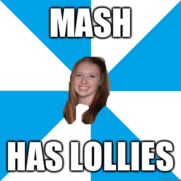 Mash Has lollies  