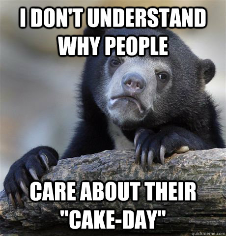 I don't understand why people care about their 