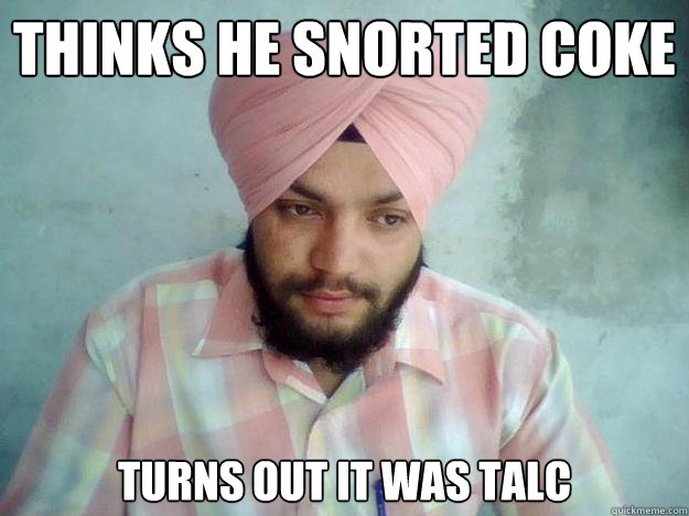 Thinks he snorted coke turns out it was talc  