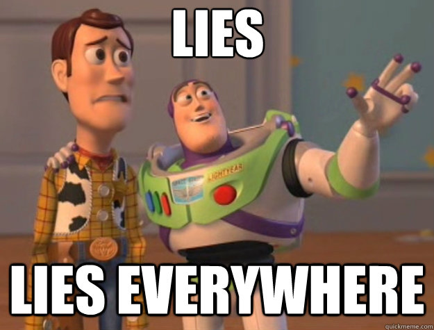 lies lies everywhere  Toy Story