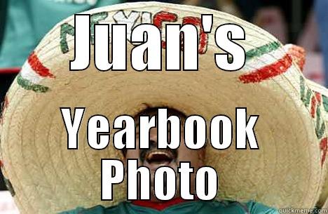 juans yearbook photo - JUAN'S YEARBOOK PHOTO Merry mexican