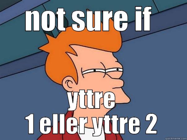pågång förbindelseprov - NOT SURE IF  YTTRE 1 ELLER YTTRE 2 Futurama Fry
