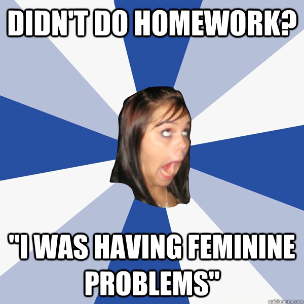 didn't do homework? 