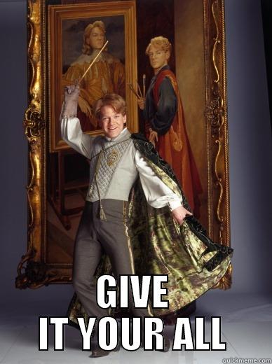  GIVE IT YOUR ALL Misc