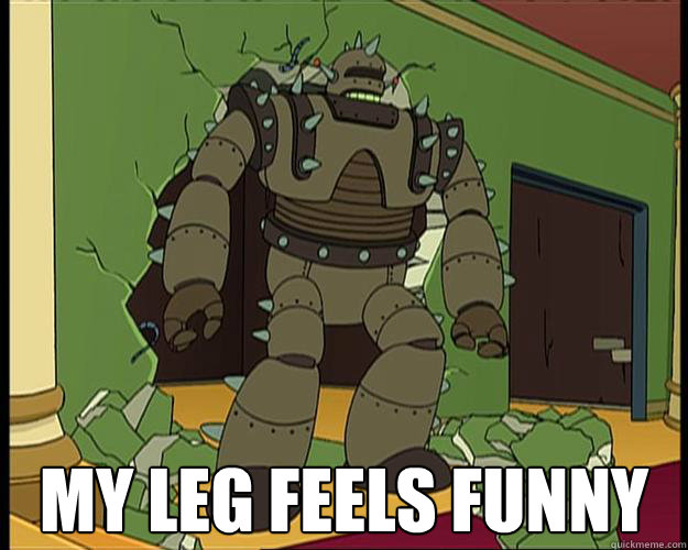 MY LEG FEELS FUNNY - MY LEG FEELS FUNNY  Destructor