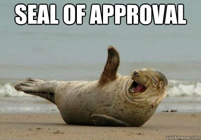 seal of approval  Seal of Approval