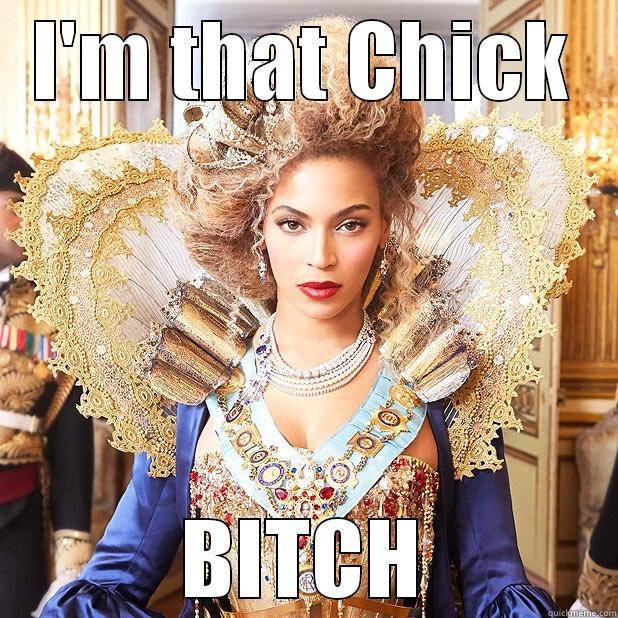I'M THAT CHICK BITCH Misc