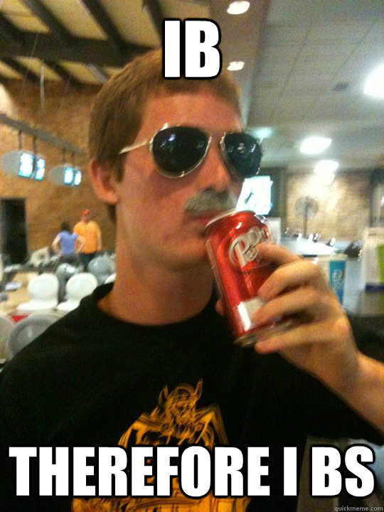 IB Therefore I BS  
