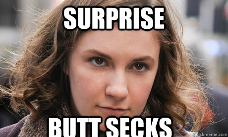 surprise butt secks - surprise butt secks  HBO Girls
