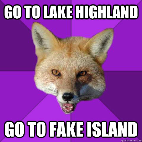 go to lake highland go to fake island  Forensics Fox
