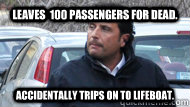 Leaves  100 passengers for dead. Accidentally trips on to lifeboat.  
