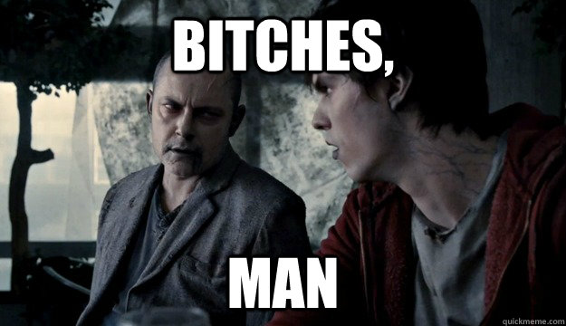 BITCHES, MAN - BITCHES, MAN  R and Marcus- Warm Bodies
