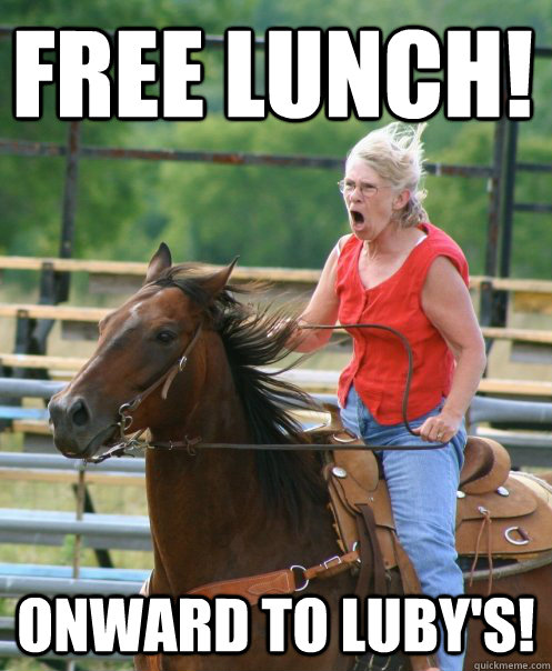 Free Lunch! Onward To Luby's!  Grandma on horse