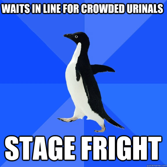 Waits in line for crowded urinals Stage Fright  Socially Awkward Penguin
