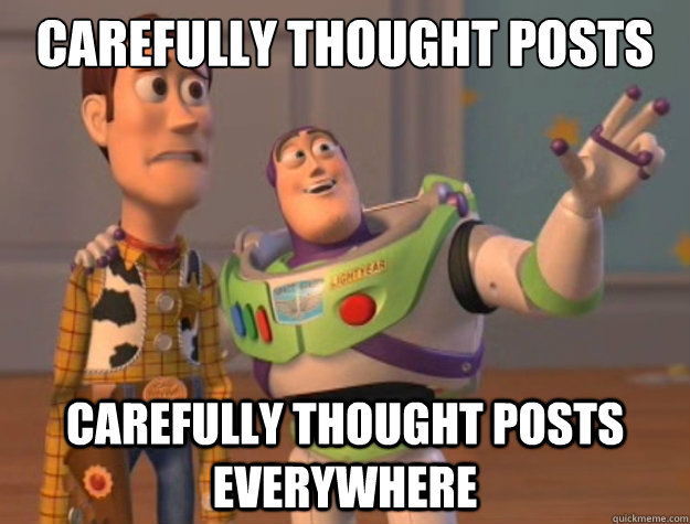 carefully thought posts carefully thought posts everywhere  Toy Story