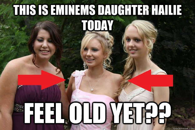 THIS IS EMINEMS DAUGHTER HAILIE TODAY FEEL OLD YET??  
