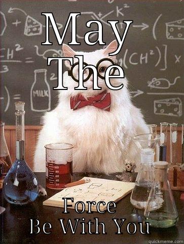 MAY THE FORCE BE WITH YOU Chemistry Cat
