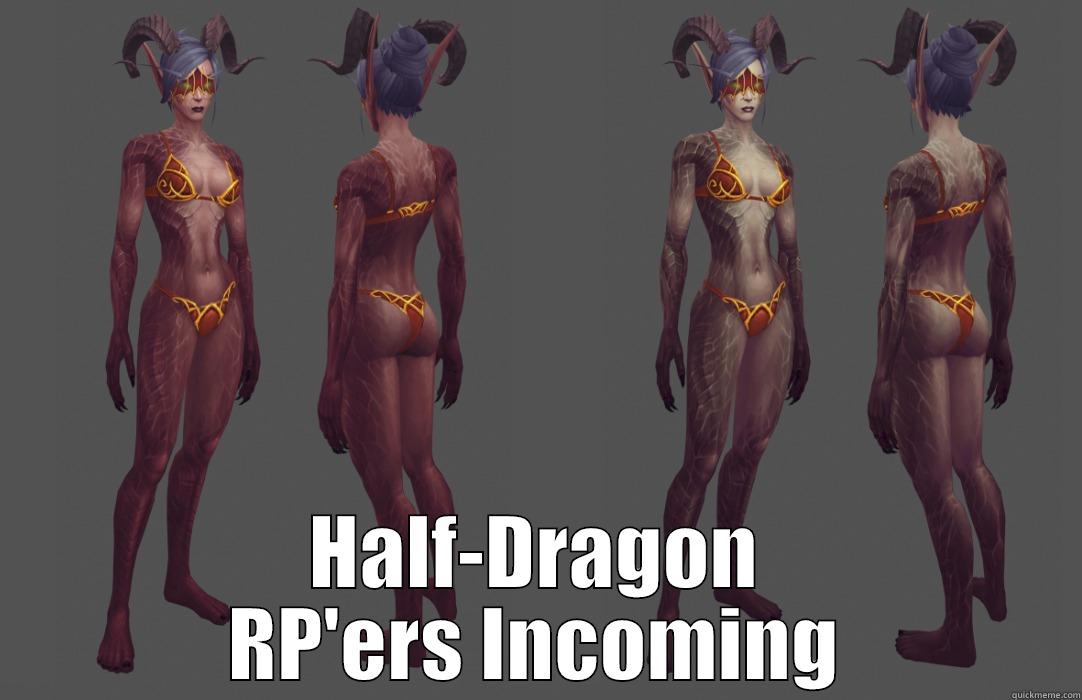 Half Dragon WoW lol kek -  HALF-DRAGON RP'ERS INCOMING Misc