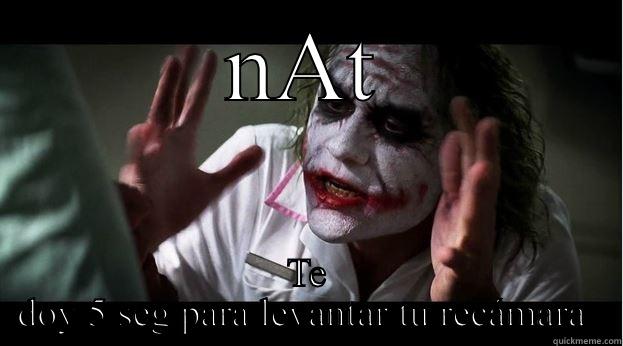 NAT TE DOY 5 SEG PARA LEVANTAR TU RECÁMARA  Joker Mind Loss