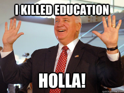 I killed education  holla!  