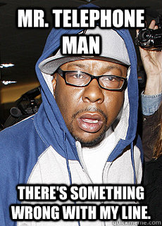 Mr. Telephone Man There's something wrong with my line. - Mr. Telephone Man There's something wrong with my line.  Bobby Brown DUI