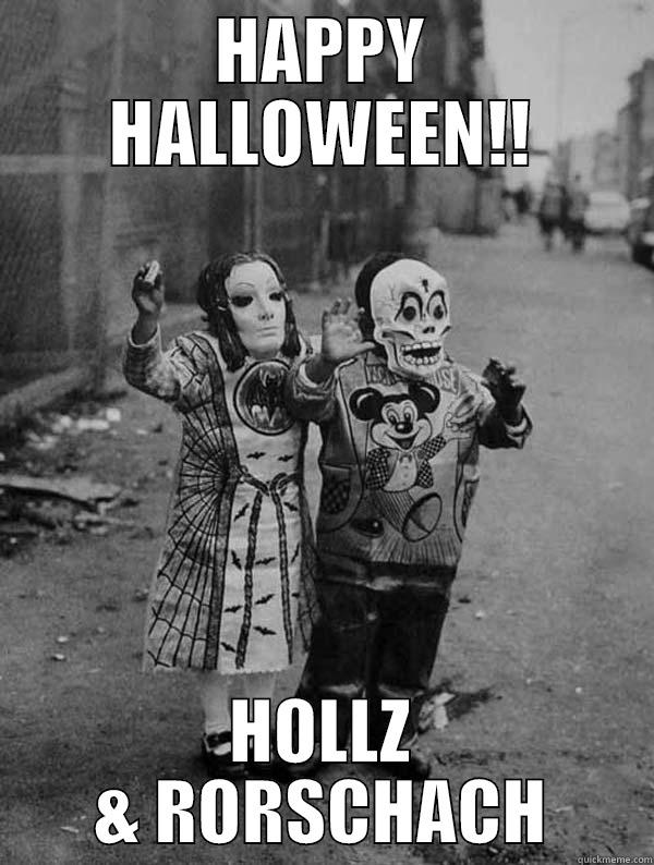 HAPPY HALLOWEEN!! HOLLZ & RORSCHACH Misc