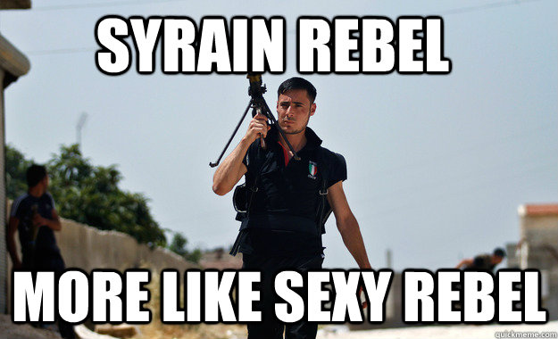 Syrain Rebel More like Sexy rebel  Ridiculously Photogenic Syrian Rebel