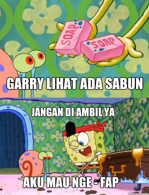 garry lihat ada sabun  jangan di ambil ya aku mau nge - Fap - garry lihat ada sabun  jangan di ambil ya aku mau nge - Fap  Spongebob Drop the Soap