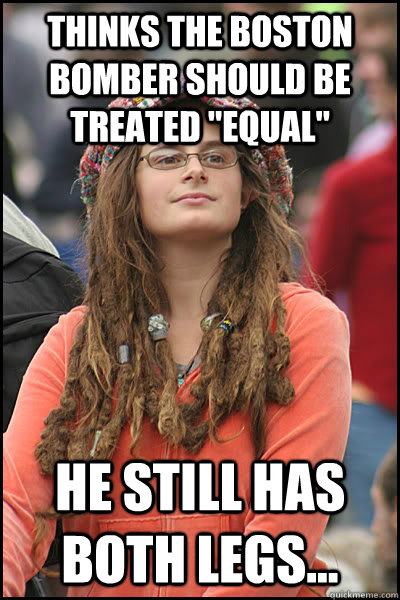 Thinks the Boston Bomber should be treated 