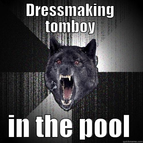 DRESSMAKING TOMBOY IN THE POOL Insanity Wolf