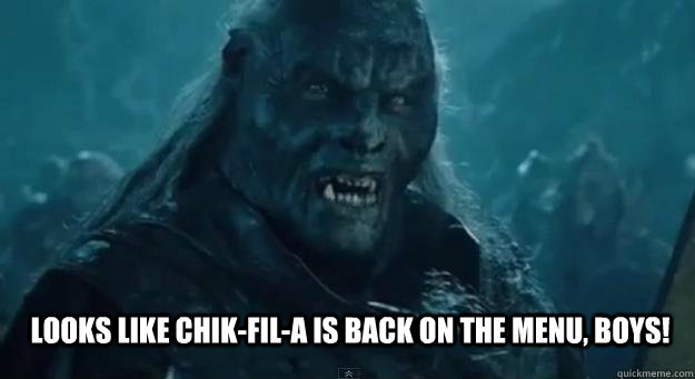 LOOKS LIKE Chik-Fil-A IS BACK ON THE MENU, BOYS!  