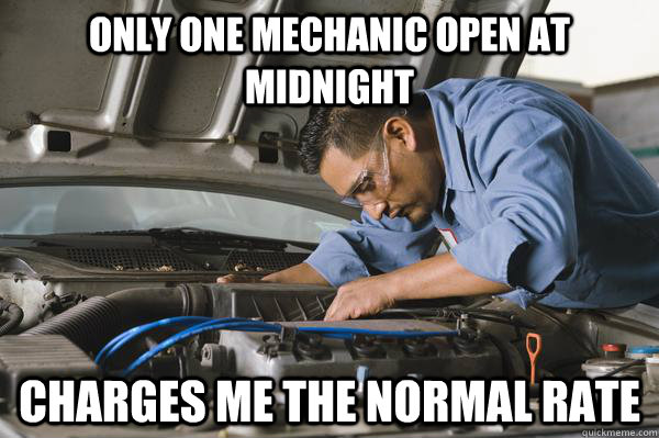 Only one Mechanic open at midnight Charges me the normal rate - Only one Mechanic open at midnight Charges me the normal rate  Honest Car Mechanic