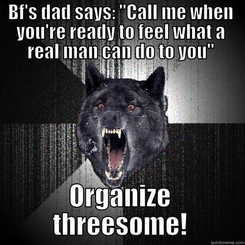 BF'S DAD SAYS: 