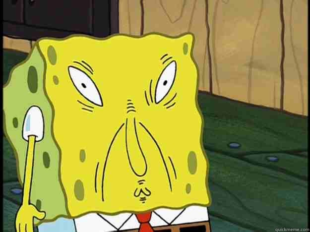     -      spongebob promotion face