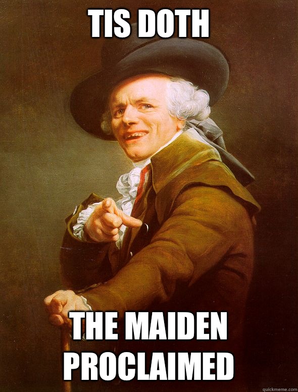 Tis doth The maiden proclaimed  Joseph Ducreux