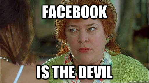 FACEBOOK Is the devil - FACEBOOK Is the devil  Waterboy Devil Mom